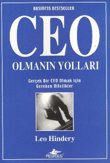 Ceo Olmanın Yolları, Leo Hindery