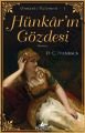 Hünkar'ın Gözdesi; Osmanlı Üçlemesi 1