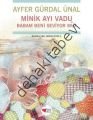 MİNİK AYI VADU BABAM BENİ SEVİYORMU, Ayfer Gürdal Ünal