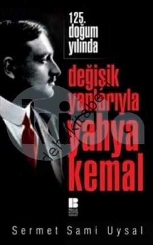 Değişik Yanlarıyla Yahya Kemal, Sermet Sami Uysal