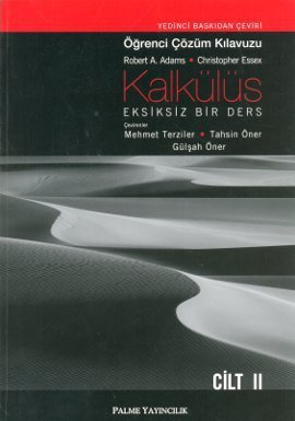 Kalkülüs Eksiksiz Bir Ders Öğrenci Çözüm Klavuzu C.Iı, M.Terziler , T.Öner , G.Öner