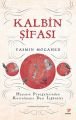Kalbin Şifası Hayatın Prangalarından Kurtulmaya Dair İçgörüler, Fenomen