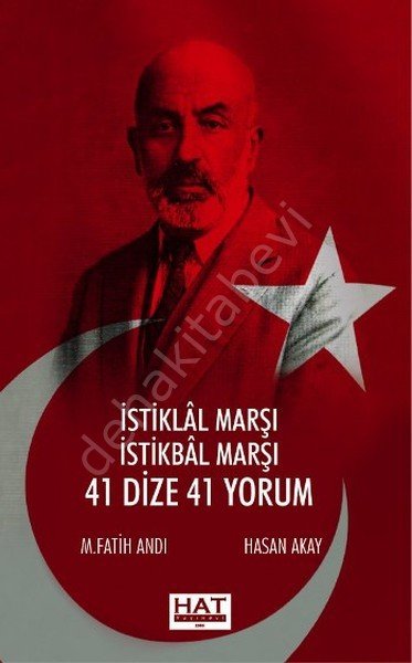 İstiklal Marşı İstikbal Marşı 41 Dize 41 Yorum , Hat Yayınevi