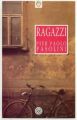 Ragazzi ''Oğlanlar'', Pier Paolo Pasolini, Remzi Kitabevi