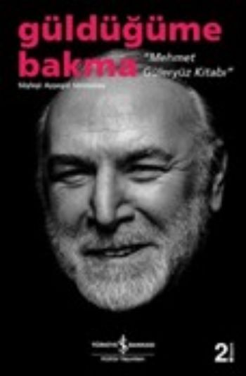 Güldüğüme Bakma - Mehmet Güleryüz Kitabı, Ayşegül Sönmezay