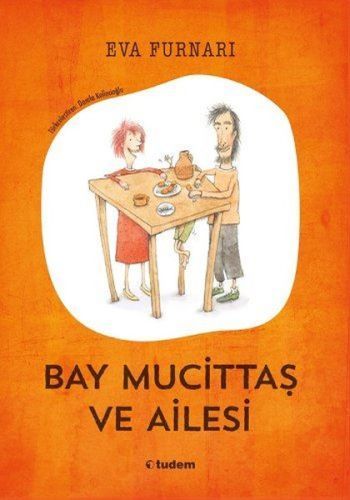 Bay Mucittaş ve Ailesi, Eva Furnari