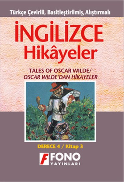 Fono Oscar Wildedan Hikayeler Tales of Oscar Wilde İngilizce Öğrenenler için Türkçe Tercümeli Basitleşti