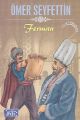 Ferman, Ömer Seyfettin