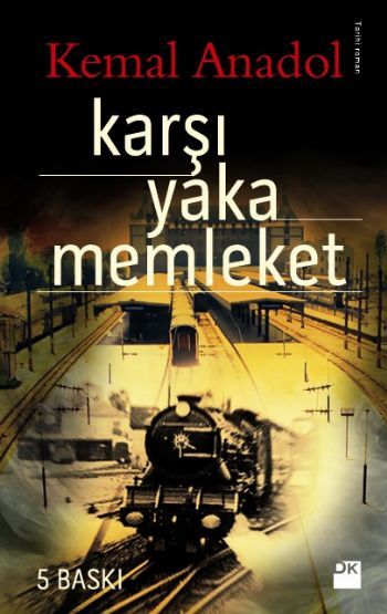 Karşı Yaka Memleket, Kemal Anadol, Doğan Kitap