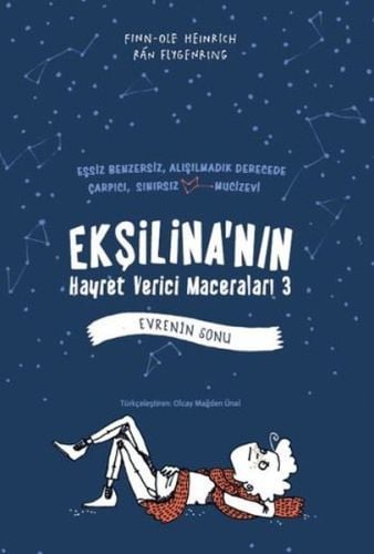 Ekşilina'nın Hayret Verici Maceraları 3 Evrenin Sonu, Finn Ole Heinrich