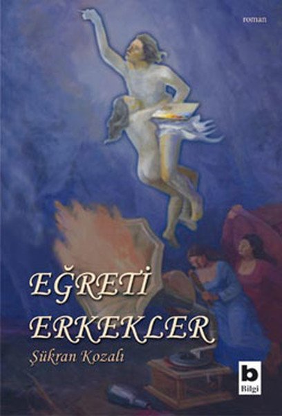 Eğreti Erkekler, Şükran Kozalı