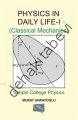 Physics in Daily Life and  Simple College Physics 1, Murat Uhrayoğlu