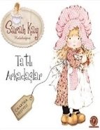 Tatlı Arkadaşlar, Sarah Kay