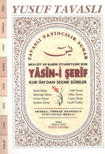 Mevlüt ve Kabir Ziyaretleri İçin Yasini Şerif Kur'an'dan Seçme Sureler, Tavaslı Yayınları