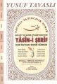 Mevlüt ve Kabir Ziyaretleri İçin Yasini Şerif Kur'an'dan Seçme Sureler, Tavaslı Yayınları