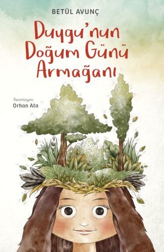 Duygu'nun Doğum Günü Armağanı, Betül Avunç