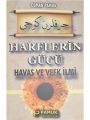 Harflerin Gücü Havas Ve Vefk İlmi