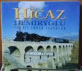 HİCAZ DEMİRYOLU YÜZ YIL SÜREN YOLCULUK - 13 BÖLÜM 7 VCD