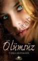 Ölümsüz Üçlemesi-1| Ölümsüz