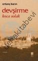 Devşirme Koca Solak, Ertunç Barın