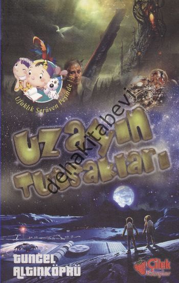 Uzayın Tutsakları, Tuncel Altınköprü, Çilek Kitap