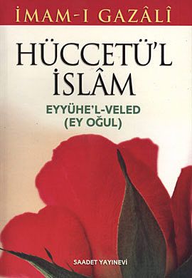 Hüccetül İslam, Eyyühel Veled, Ey Oğul, cep Boy, İmamı Gazali