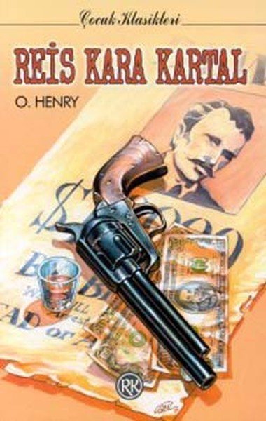Reis Kara Kartal, O. Henry, Remzi Kitabevi