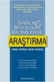 SAĞLIK VE BİYOL. BİLM. ARAŞTIRMA