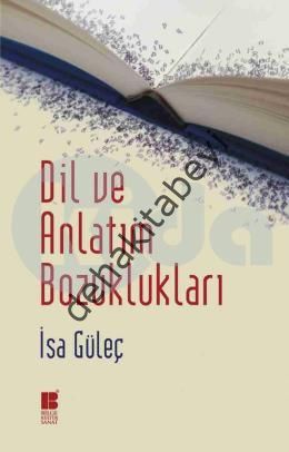 Dil ve Anlatım Bozuklukları, İsa Güleç