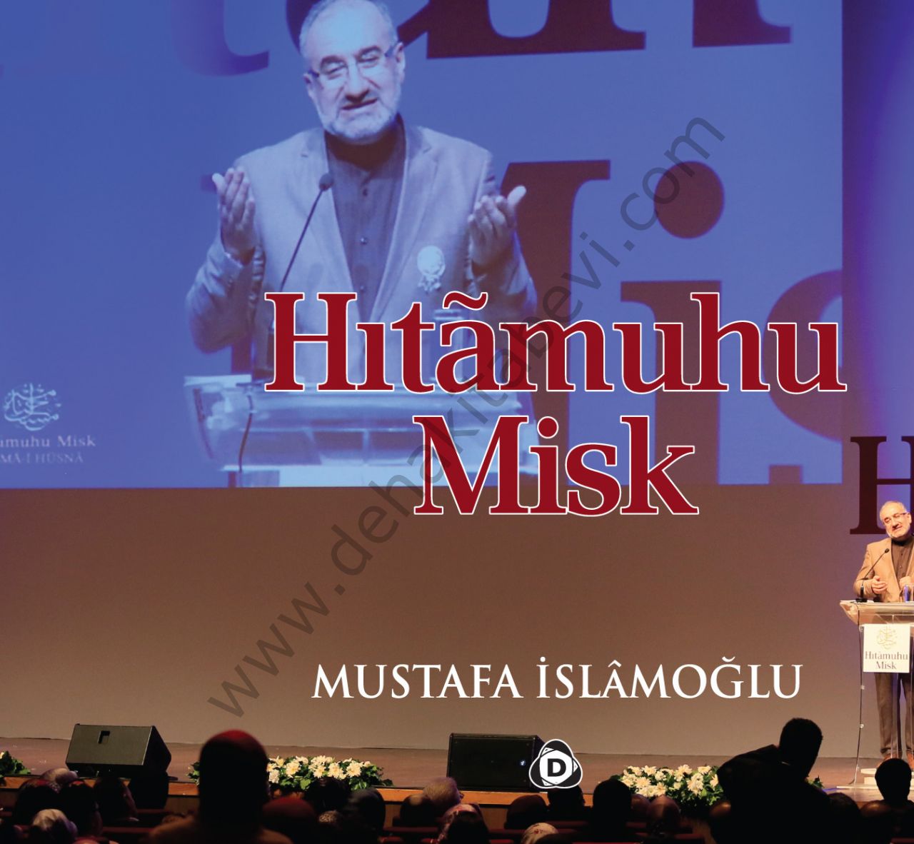 Hıtamuhu Misk, Mustafa İslamoğlu