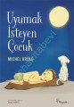Uyumak İsteyen Çocuk, Hayalevi Yayınları