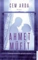 Ahmet Müfit, Cem Arda