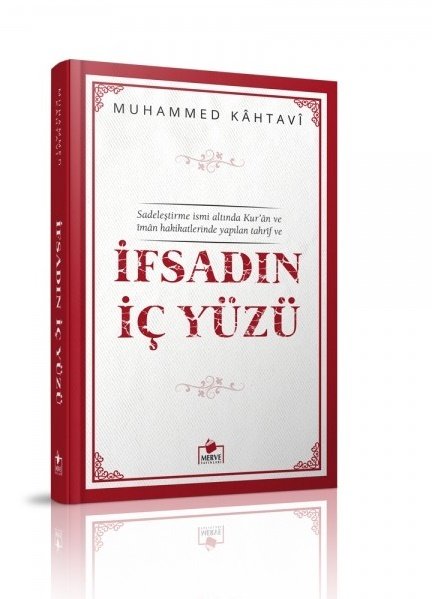 İfsadın İç Yüzü, Muhammed Kahtavi, Merve Yayınları
