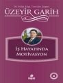 İş Hayatında Motivasyon