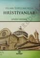 İslam Toplumunda Hristiyanlar, Ensar Neşriyat