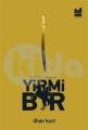 Yirmi Bir; Bir Fetih Romanı, Mgv Yayınları