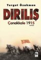 Diriliş Çanakkale 1915, Turgut Özakman
