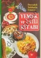 Darendeli Selahattin Ustanın Yemek ve Tatlı Kitabı