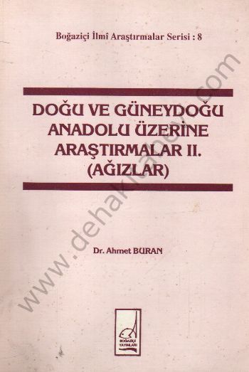 Doğu ve Güneydoğu Anadolu Üzerine Araştırmalar 2. Cilt
