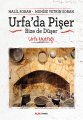 Urfa'da Pişer Bize de Düşer, Halil Soran