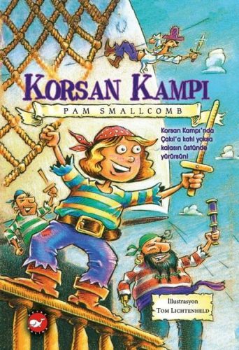 Korsan Kampı Ciltli, Pam Smallcomb