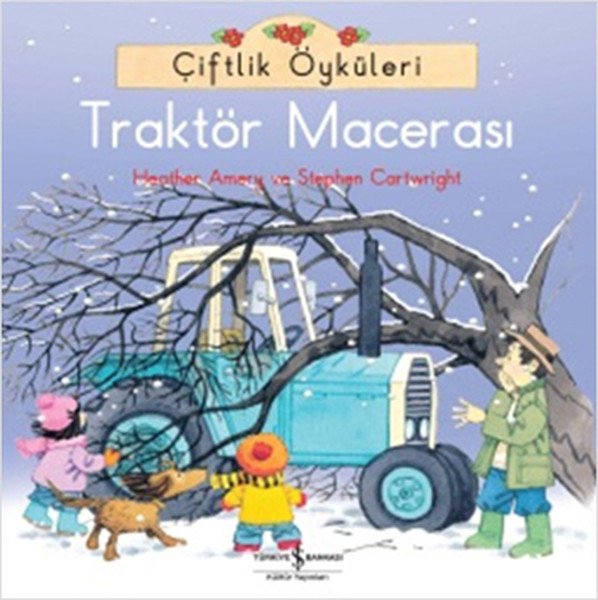 ÇİFTLİK ÖY.-TRAKTÖR MACERASI, İş Bankası Yayınları