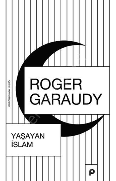 Yaşayan İslam, Roger Garaudy