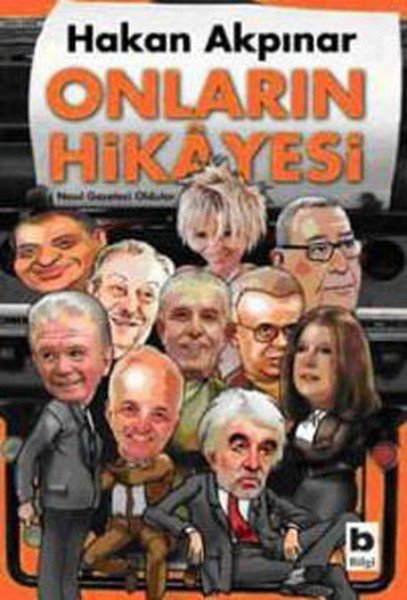 Onların Hikayesi Nasıl Gazeteci Oldular, Hakan Akpınar