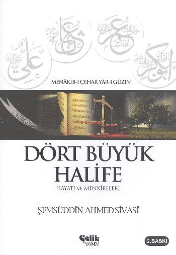 Dört Büyük Halife Hayatı ve Menkıbeleri, Şemseddin Ahmed Sivasi