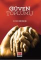 Güven Toplumu, Ejder Okumuş
