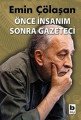 Önce İnsanım Sonra Gazeteci, Emin Çölaşan
