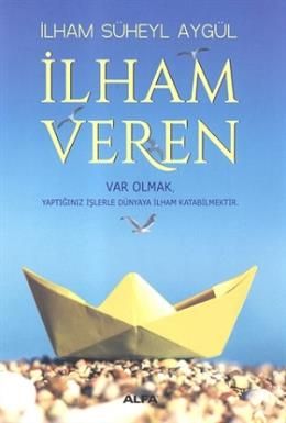 İlham Veren, İlham Süheyl Aygül