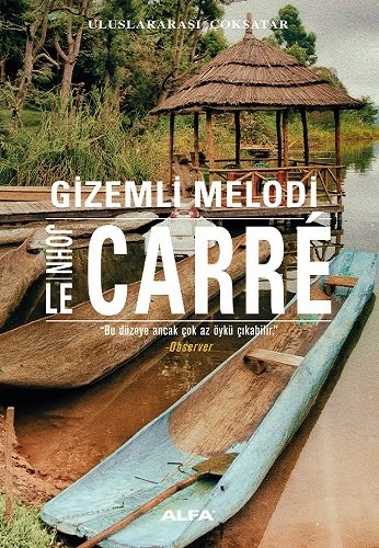 Gizemli Melodi, John Le Carre