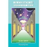 Mü'minin İstikameti: Velinin Kerametidir, İsmail Çetin